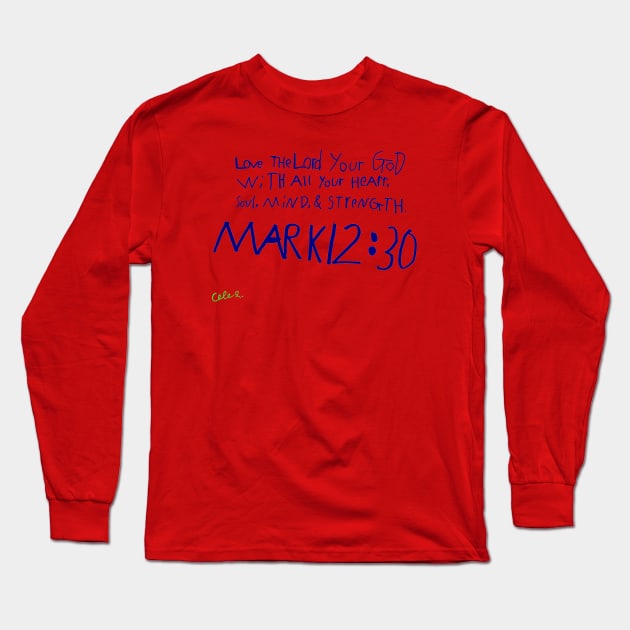 Mark 12:30 (multicolor) Long Sleeve T-Shirt by Corner Farmhouse Shop